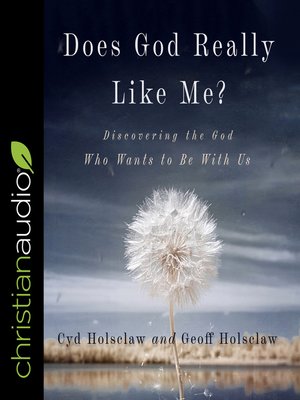 cover image of Does God Really Like Me?